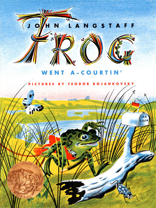 Title details for Frog Went a-Courtin' by John Langstaff - Available
